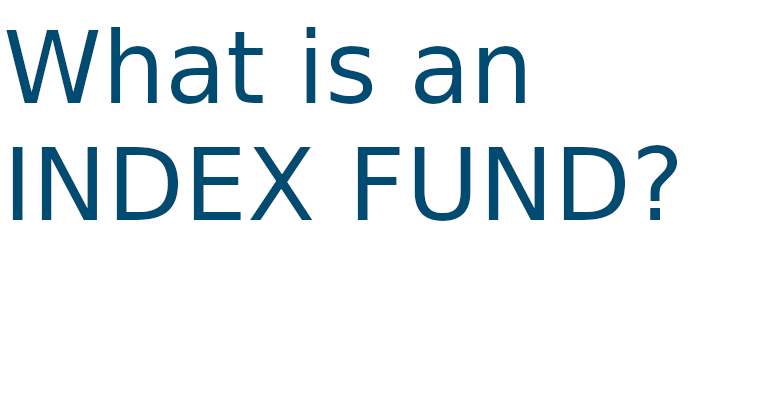 What is an index fund?
